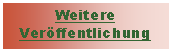 Textfeld: Weitere Veröffentlichung